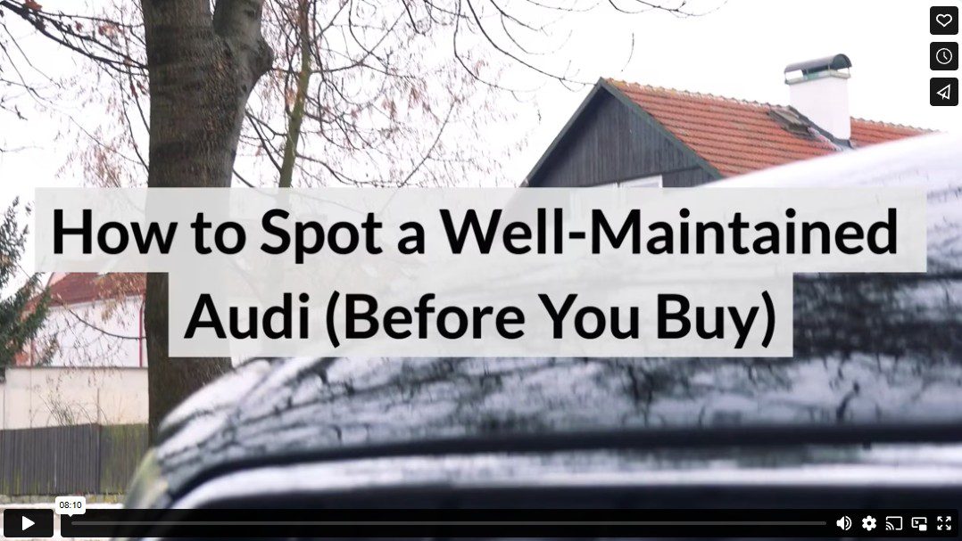 How to Spot a Well-Maintained Audi (Before You Buy)